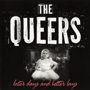 The Queers - An Incomplete Discography (1982-2032) «All Fools' Day Release»