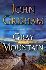 John Grisham - Gray Mountain [repost]