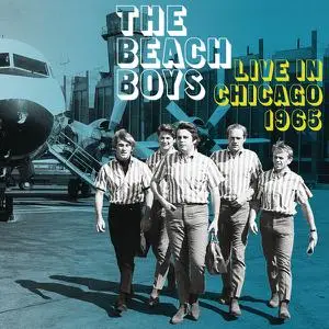 The Beach Boys - Live in Chicago 1965 (2016)
