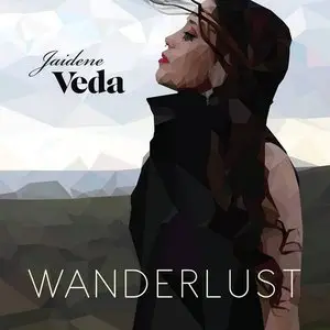 Jaidene Veda - Wanderlust (2015)