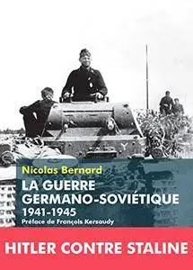 La Guerre germano-soviétique: 1941-1945