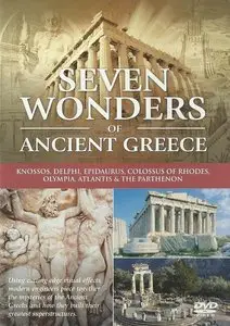 Discovery Channel - Seven Wonders of Ancient Greece (2004)
