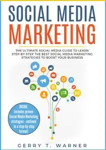 «Social Media Marketing» by Gerry T. Warner