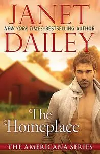 «The Homeplace» by Janet Dailey