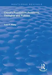 China's Population: Problems, Thoughts and Policies (Routledge Revivals)