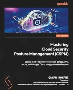 Mastering Cloud Security Posture Management (CSPM)