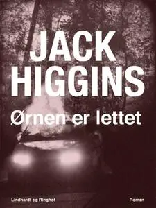 «Ørnen er lettet» by Jack Higgins