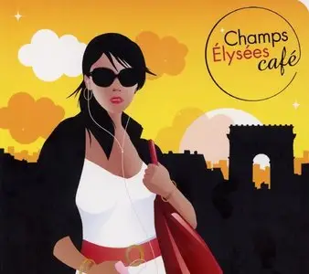 VA - Champs Elysees Cafe (2CD) (2008) 