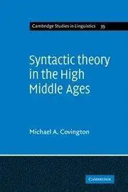 Syntactic Theory in the High Middle Ages: Modistic Models of Sentence Structure