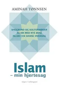 «Islam» by Aminah Tønnsen