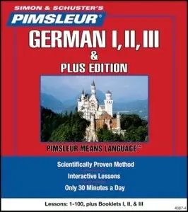 Pimsleur German for Engilsh Speakers (I, II, III & Plus Edition - Full Course) (repost)