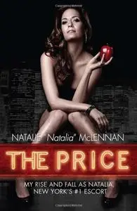 The Price: My Rise and Fall as Natalia, New York's #1 Escort