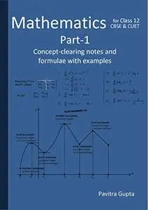 Mathematics for class 12 (CBSE & CUET) Part-1