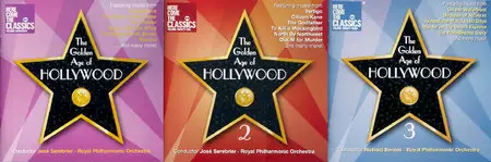 Royal Philharmonic Orchestra, Jose Serebrier, Richard Bernas - The Golden Age of Hollywood: Volume 1-3 (2006-2010) 3CDs