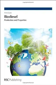 Biodiesel: Production and Properties (repost)