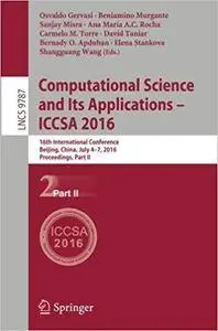 Computational Science and Its Applications – ICCSA 2016, Part II