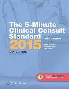 The 5-Minute Clinical Consult Standard 2015 (23rd Revised edition) (Repost)