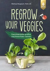 Melissa Raupach - Regrow your veggies