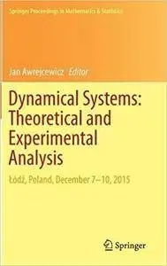 Dynamical Systems: Theoretical and Experimental Analysis