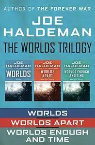 The Worlds Trilogy: Worlds, Worlds Apart, and Worlds Enough and Time