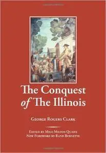The Conquest of The Illinois