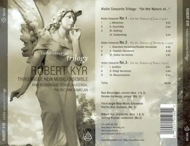 Third Angle New Music Ensemble - Robert Kyr: Violin Concerto Trilogy (2005) (Repost)