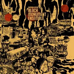 Damon Locks & Black Monument Ensemble - Where Future Unfolds (2019)