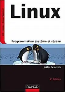 Linux : Programmation systeme et reseau [Repost]