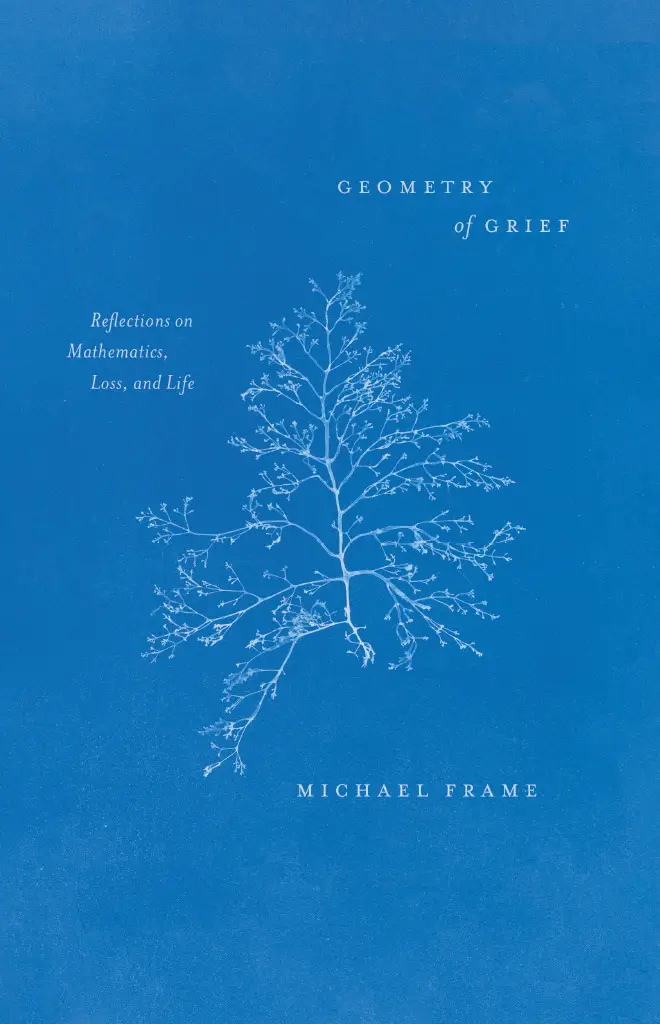 Geometry of Grief: Reflections on Mathematics, Loss, and Life