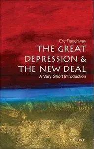 The Great Depression and the New Deal: A Very Short Introduction (Repost)