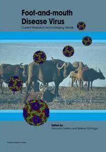Foot and Mouth Disease Virus : Current Research and Emerging Trends