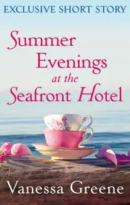 Summer Evenings at the Seafront Hotel: Exclusive Short Story