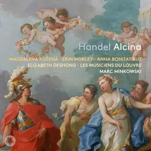 Les Musiciens du Louvre, Marc Minkowski - Handel: Alcina (2024) [Official Digital Download 24/96]