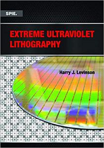 Extreme Ultraviolet Lithography