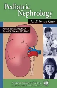 Pediatric Nephrology for Primary Care (repost)