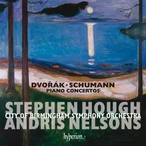 Stephen Hough & Andris Nelsons - Dvořák & Schumann: Piano Concertos (2016)