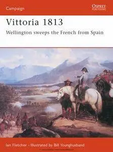 Vittoria 1813: Wellington Sweeps the French from Spain (repost)