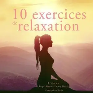 John Mac, "10 exercices de relaxation"