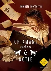 Michela Monferrini - Chiamami anche se è notte