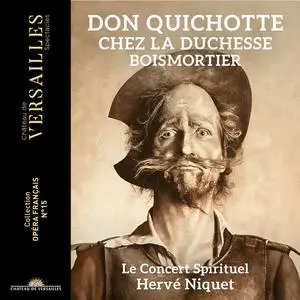 Hervé Niquet & Le Concert Spirituel - Boismortier: Don Quichotte Chez La Duchesse (2022) [Official Digital Download 24/88]