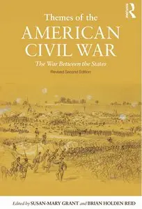 Themes of the American Civil War: The War Between the States