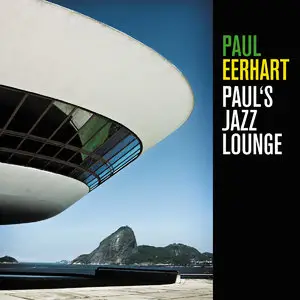 Paul Eerhart - Paul's Jazz Lounge (2014)