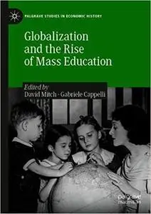 Globalization and the Rise of Mass Education