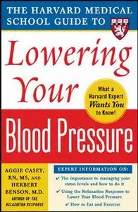 Harvard Medical School Guide to Lowering Your Blood Pressure (repost)
