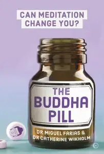 The Buddha Pill: Can Meditation Change You?, Revised and Updated Edition