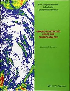 Ground-penetrating Radar for Geoarchaeology (Repost)