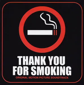 Rolfe Kent & VA - Thank You For Smoking: Original Motion Picture Soundtrack (2006)