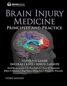 Brain Injury Medicine: Principles and Practice, 3rd Edition