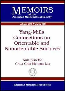 Yang-Mills Connections on Orientable and Nonorientable Surfaces (Memoirs of the American Mathematical Society)
