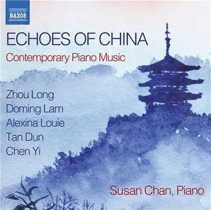 Echoes Of China: Contemporary Piano Music (2015)